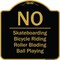 Signmission Designer Series-No-Bicycle Riding Roller Blading Ball Playing, 18" x 18", BG-1818-9832 A-DES-BG-1818-9832 - alternate 1